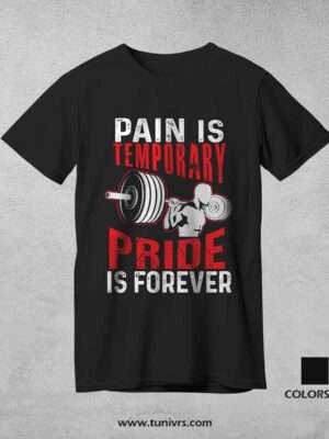 Pain is temporary - pride is forever