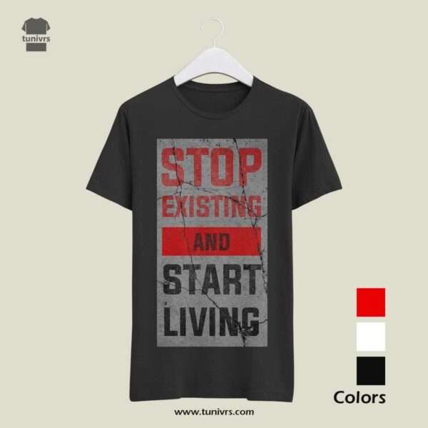 Stop Existing And Start Living